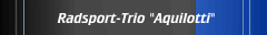 Radsport-Trio "Aquilotti" 
